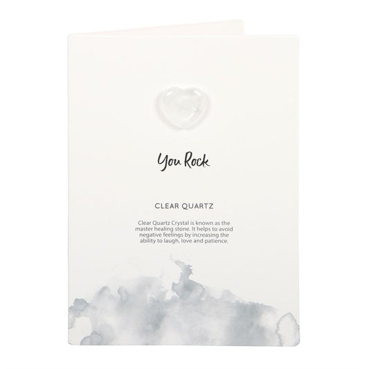 You Rock Clear Quartz Crystal Heart Card