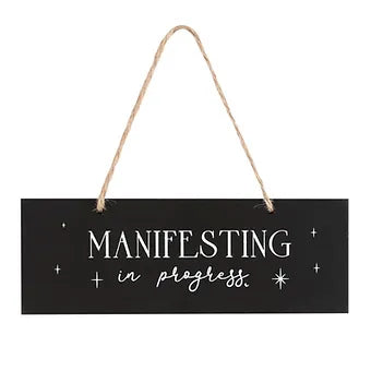 Manifesting in Progress Hanging Sign